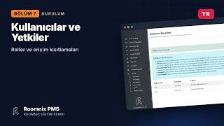 Kullanıcılar, Roller ve Yetkiler