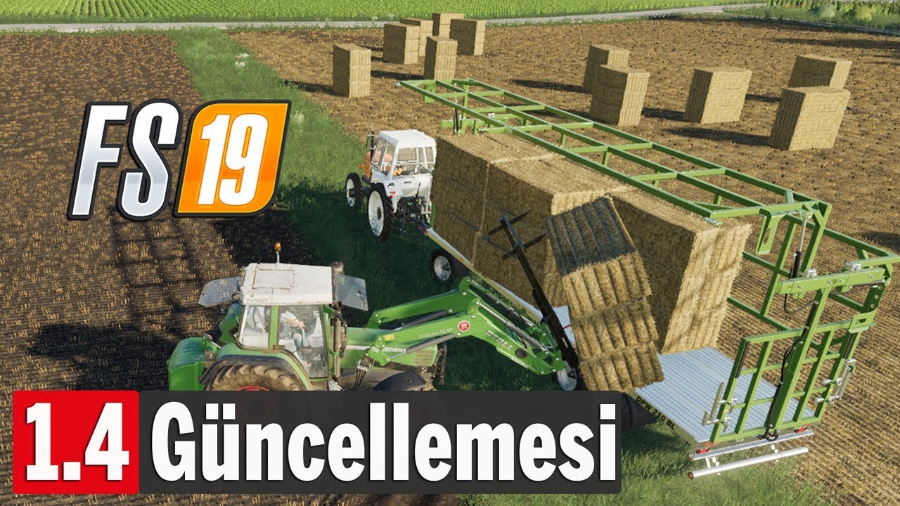 FS 19 - 1.4 Güncellemesi Çıktı! "Kasaba Geri Döndü"