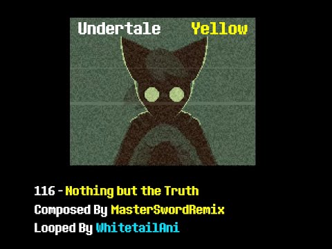 Undertale Yellow - 116 Nothing but the Truth (15 minute loop)