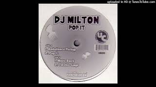 DJ Milton - Ambulance Pickup