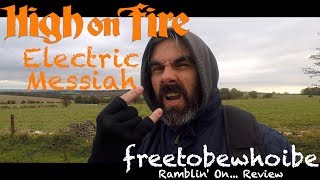 Hign On Fire - Electric Messiah (Review/Reaction)