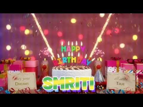 SMRITI Happy Birthday Song with Names 🌟 Happy Birthday to You