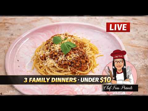 3 Cheap & Easy Family Dinners for Less Than $10 | LIVE Budget Cooking | Chef Fran Presents