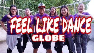 Feel Like Dance Remix | Globe | Batang Ninetees | Team Bruha | Zumba Fitness | Dance Fitness