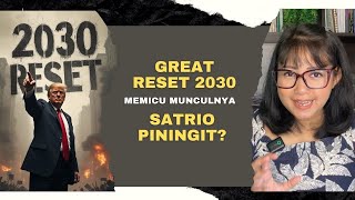Download lagu TAHUN 2025 : SATRIO PININGIT MULAI MUNCUL UNTUK ME-RESET PERADABAN NUSANTARA (GREAT RESET 2030)? mp3