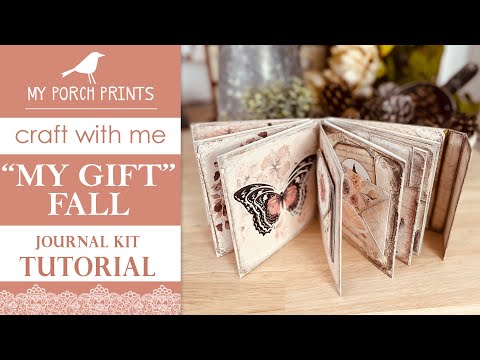 Craft With Me!🤍 MY GIFT: FALL JOURNAL KIT | My Porch Prints Junk Journal & Crafting Tutorials