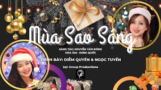 Mùa Sao Sáng - Diễm Quyên & Ngọc Tuyền