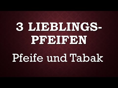 3 FAVORITE PIPES Pipe and Tobacco #pipes #tobacco #ytpcpipecommunity