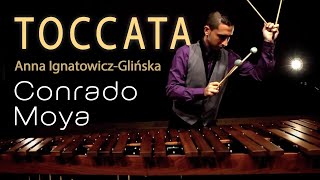 Conrado Moya - Toccata by Anna Ignatowicz