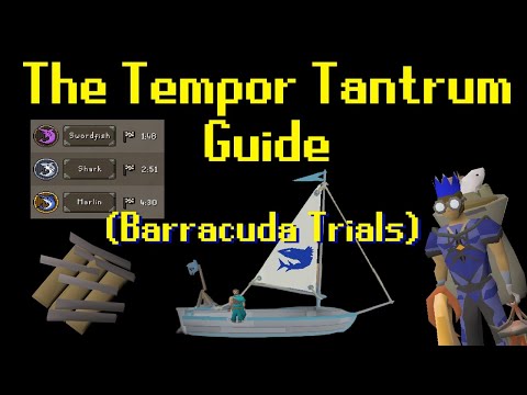 The Tempor Tantrum Barracuda Trial Guide | OSRS Sailing