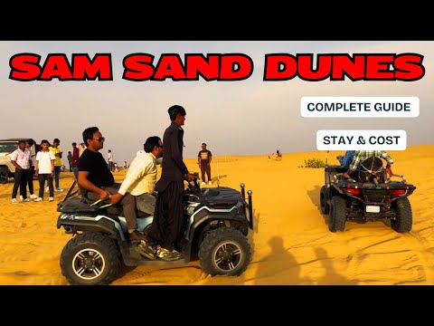 Sam Sand Dunes Complete Guide | Stay, Safari, Camel Ride, Costs & Activities