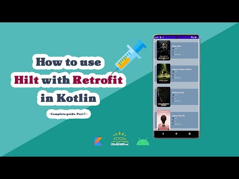 #3 How to use Hilt with Retrofit ( Complete guide )