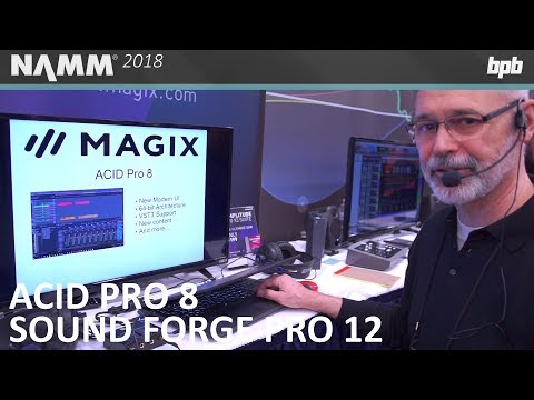 MAGIX Acid Pro 8, Sound Forge Pro 12, and more @ NAMM 2018