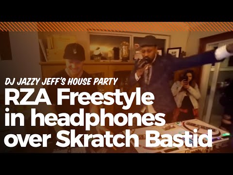RZA Freestyle With Skratch Bastid @ DJ Jazzy Jeff's House Party