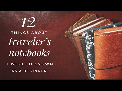 12 Things I Wish I’d Known About Traveler’s Notebooks As A Beginner