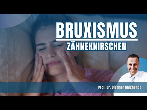 Bruxismus – Zähneknirschen“ Diagnostik und Behandlung in der Osteopathischen Medizin