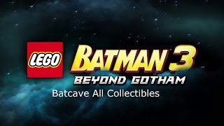 Lego Batman 3 - Batcave All Collectibles