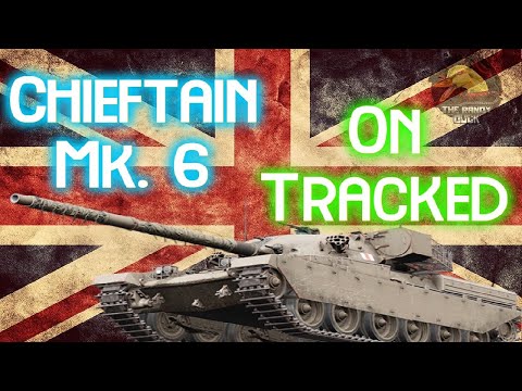 Chieftain Mk. 6: On Tracked! II Wot Console - World of Tanks Console Modern Armour