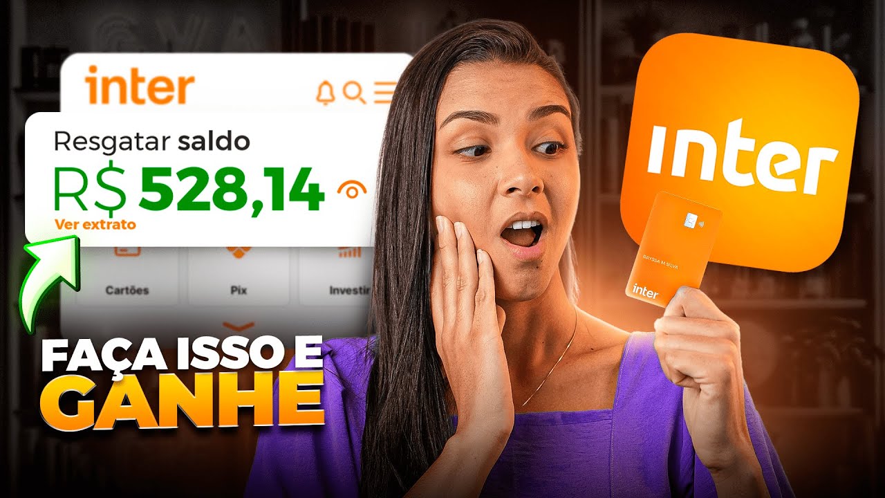 10 FORMAS DE GANHAR DINHEIRO COM O BANCO INTER EM 2024! (ATUALIZADO)