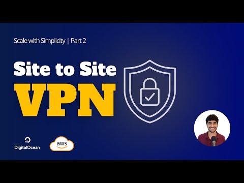 Implementing Site To Site VPN Architecture (Full Tutorial) | Scale With Simplicity
