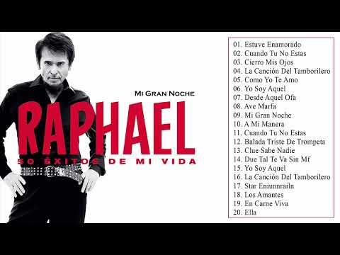 Rafael 25 Grandes Exitos Sus Mejores Canciones