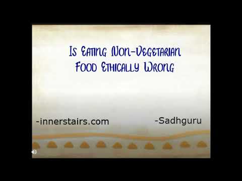 Is Eating Non Vegetarian Food Ethically Wrong