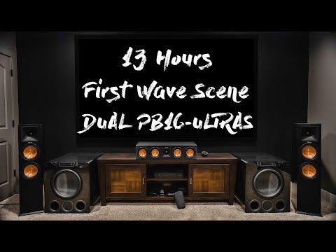 Dual SVS PB16-Ultra - 13 Hours - First Wave Scene