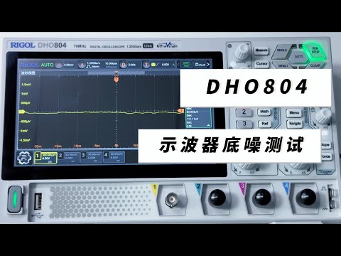 RIGOL DHO804 Oscilloscope Noise Floor Test