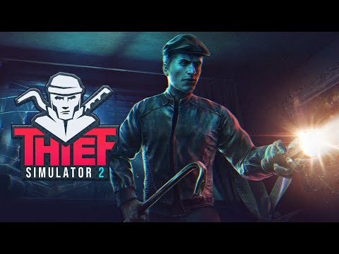 Thief Simulator 2 - Official Reveal Trailer thumbnail