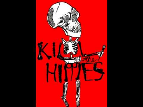 Kill the Hippies 