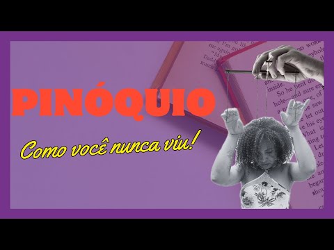 Pinóquio: o corpo manipulado