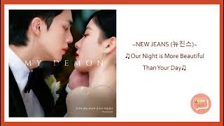 Download lagu [마이데몬 OST] NewJeans (뉴진스) - Our Night is More Beautiful Than Your Day (우리의 밤은 당신의 낮보다 아름답다) [Lyrics] mp3