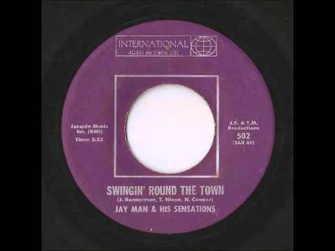 Jay Man & His Sensastions - Swingin' Round The Town (International Allied)