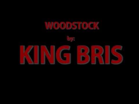 King Bris WoodStock Prod by Bandit Luce
