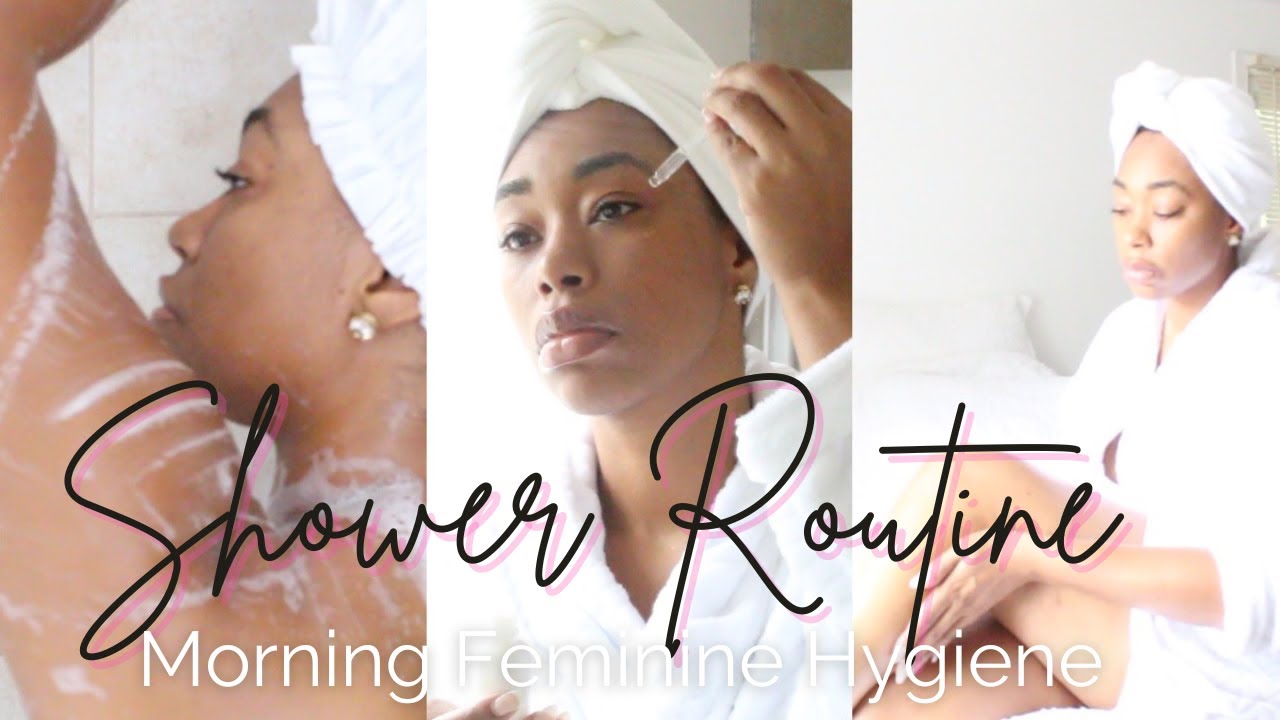 MORNING SHOWER ROUTINE