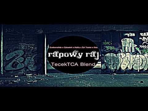 Quebonafide x Człowień x KęKę x Żyt Toster x 2sty - 'Rapowy Raj' (Tecek Blend)