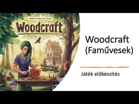 Woodcraft (Faművesek) - Játék előkészítés - Robert SoloPlay