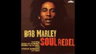 Bob Marley & The Wailers - "Soul Rabel"