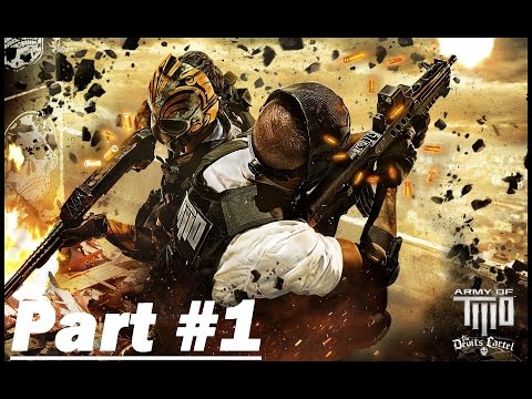 Army of Two: The Devils Cartel Walkthrough Part 1