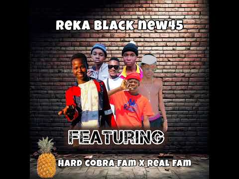 REKA BLACK NEW45 (HARD COBRA FAM X REAL FAM)