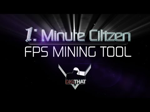 1 Minute Citizen FPS MINING TOOL | Star Citizen