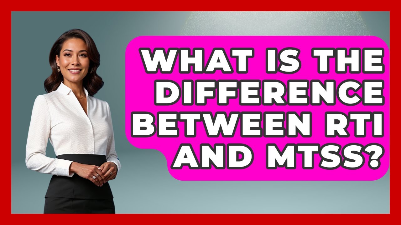What Is The Difference Between RTI And MTSS? - Aspiring Teacher Guide