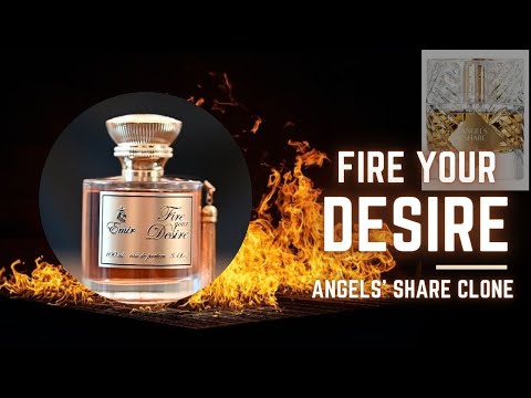 Fire Your Desire Emir Paris Corner | Angel's Share Clone