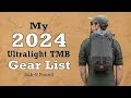 My 2024 Ultralight TMB Gear List Sub 8 Pound