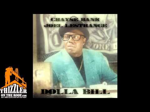 Chayse Bank - Dolla Bill [Prod. Joel Lestrange] [Thizzler.com]