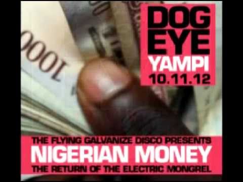 Nigerian Money (FGD feat the Electric Mongrel)