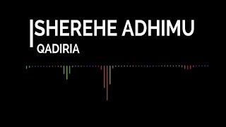 QADIRIA - SHEREHE ADHIMU (OFFICIAL AUDIO)