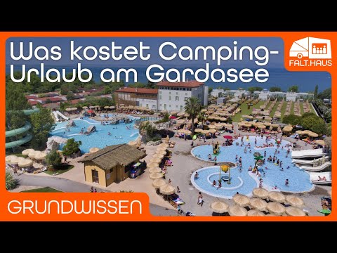 Was kostet eigentlich ein Campingurlaub am Gardasee?