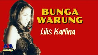 Download lagu LILIS KARLINA BUNGA WARUNG... mp3