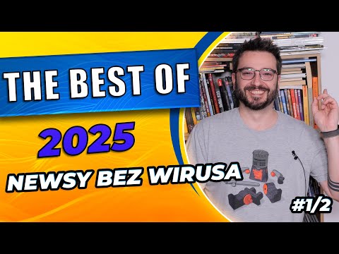 The best of 2025  | NEWSY BEZ WIRUSA #245 | Karol Modzelewski
